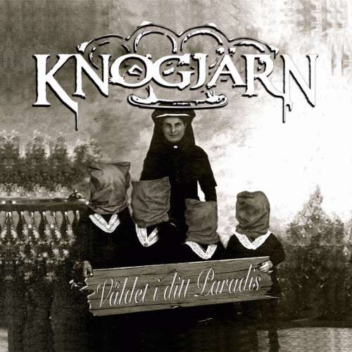 Knogjärn : V​å​ldet I Ditt Paradis